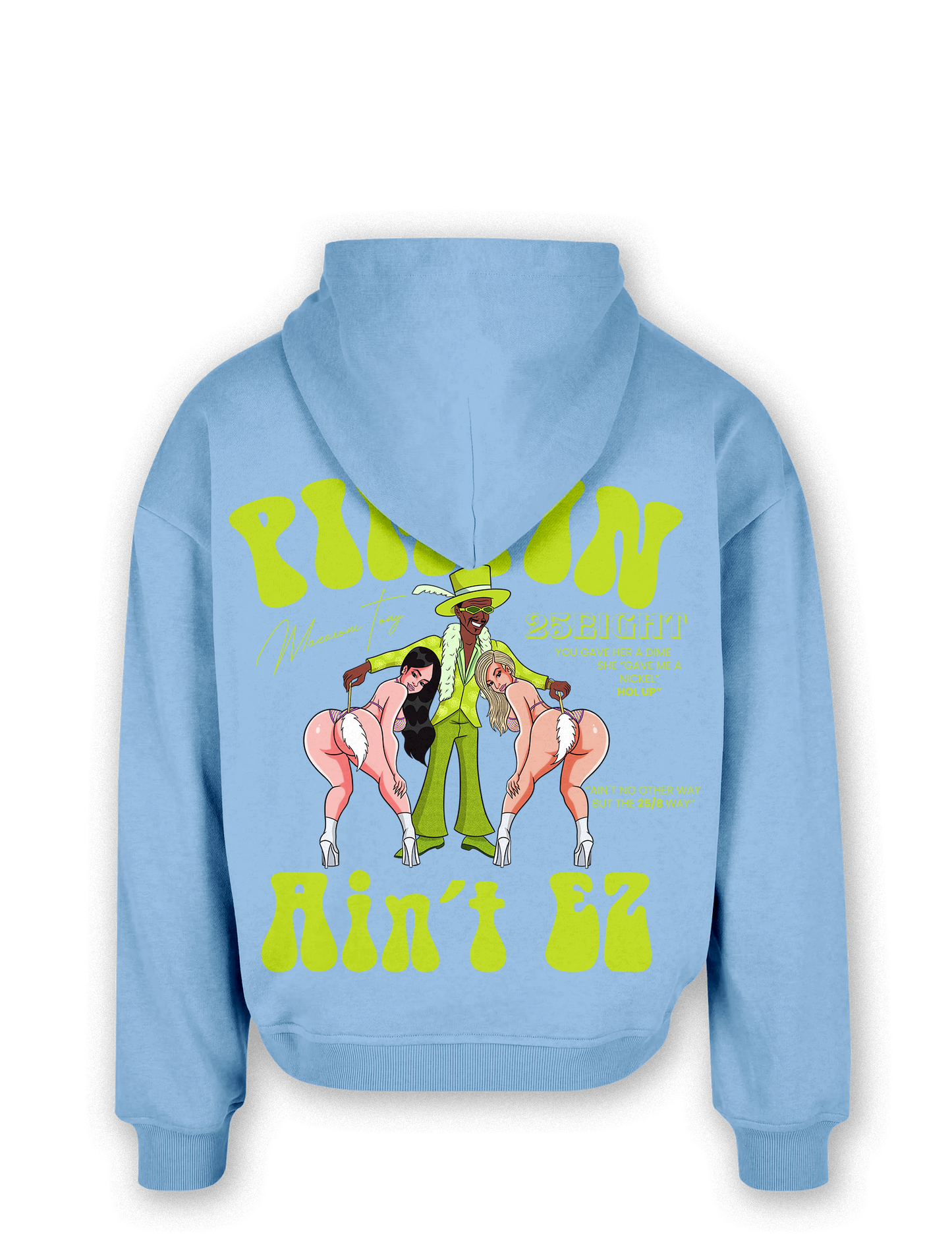 PIMPIN AINT EZ HOODIE