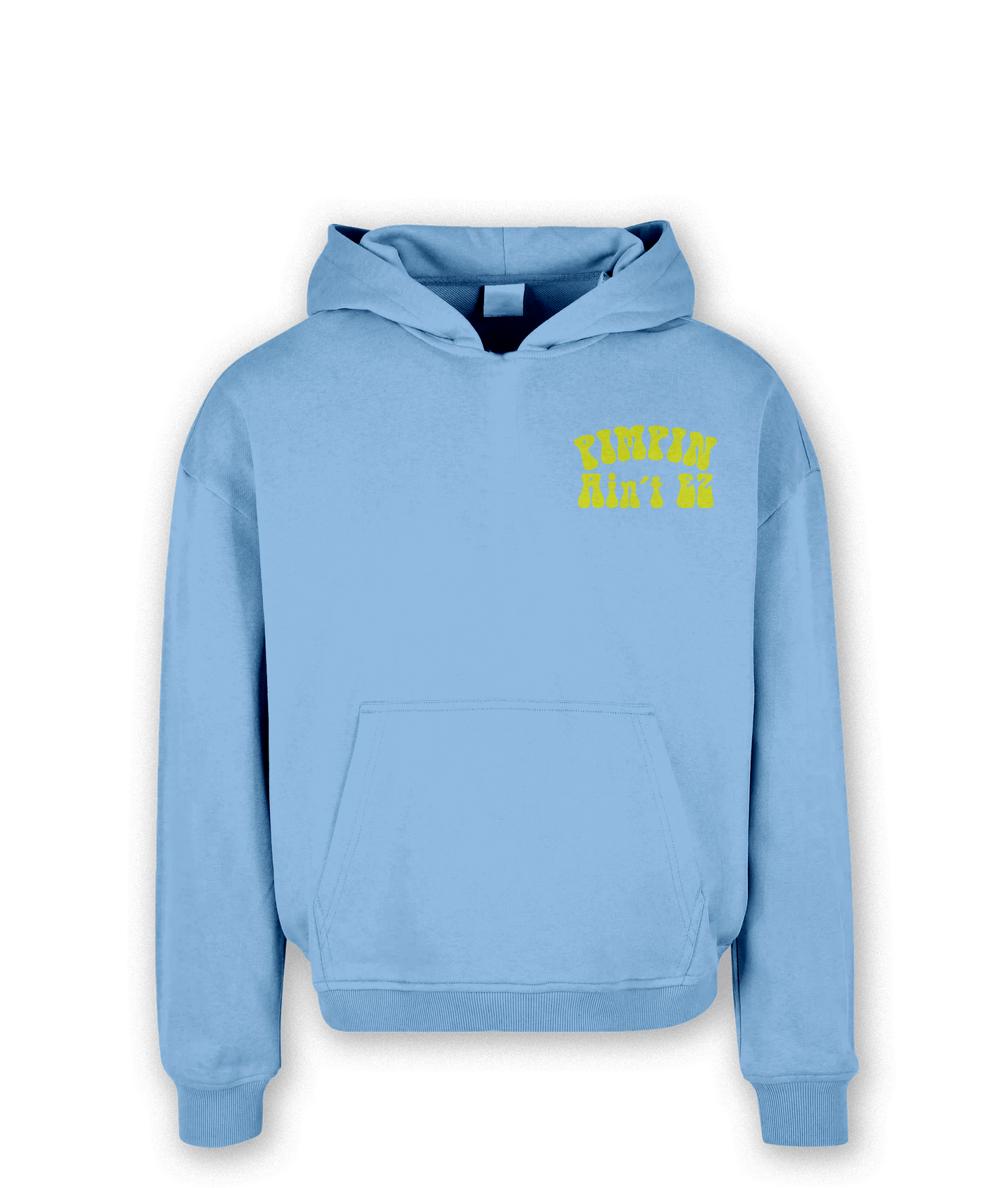 PIMPIN AINT EZ HOODIE