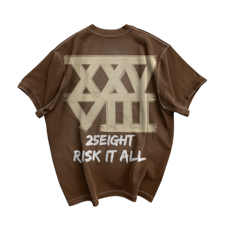 25EIGHT RISK IT ALL