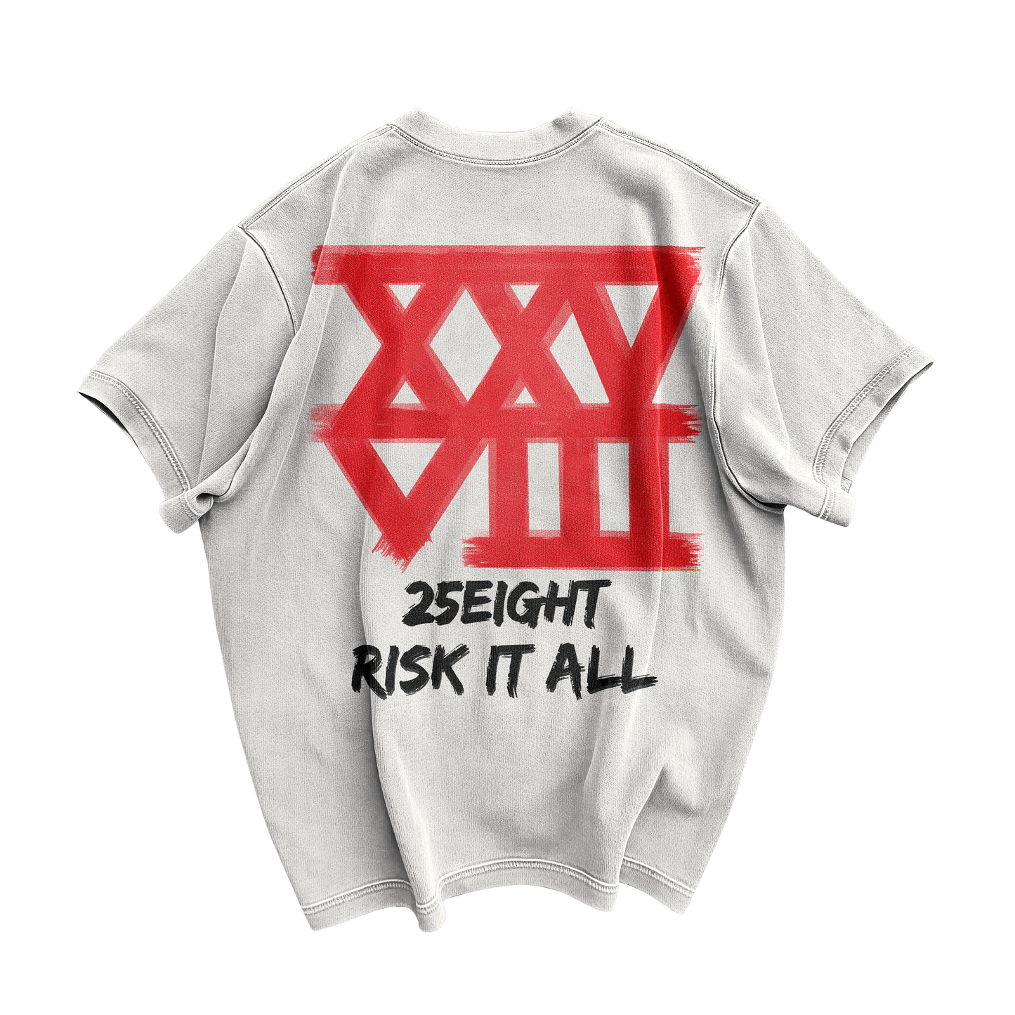 25EIGHT RISK IT ALL