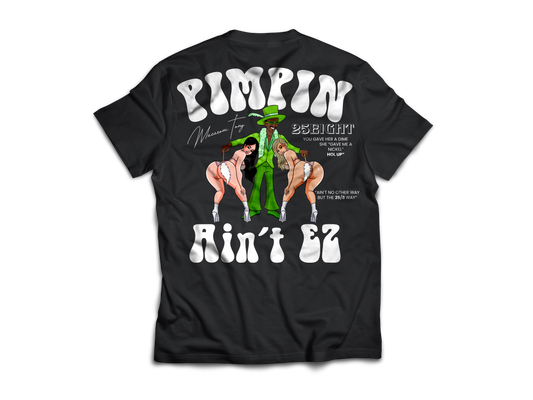 PIMPIN AINT EZ