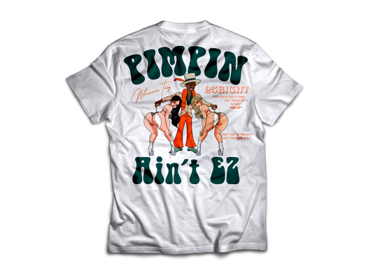 PIMPIN AINT EZ