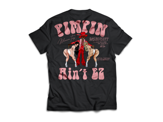 PIMPIN AIN'T EZ