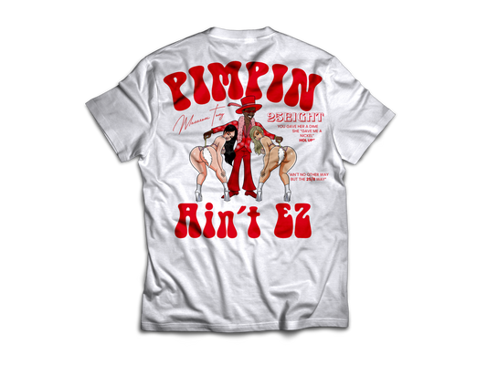 PIMPIN AIN'T EZ